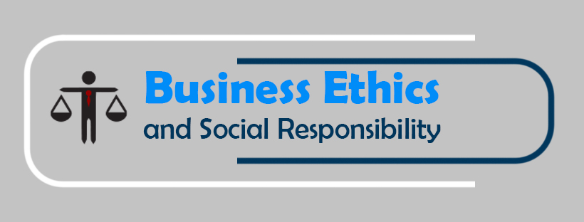 ABM- Business Ethics and Social Responsibility