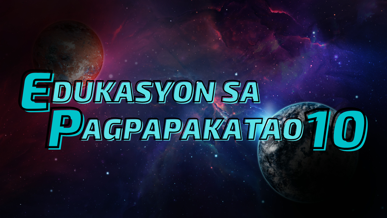 Edukasyon sa Pagpapakatao 10