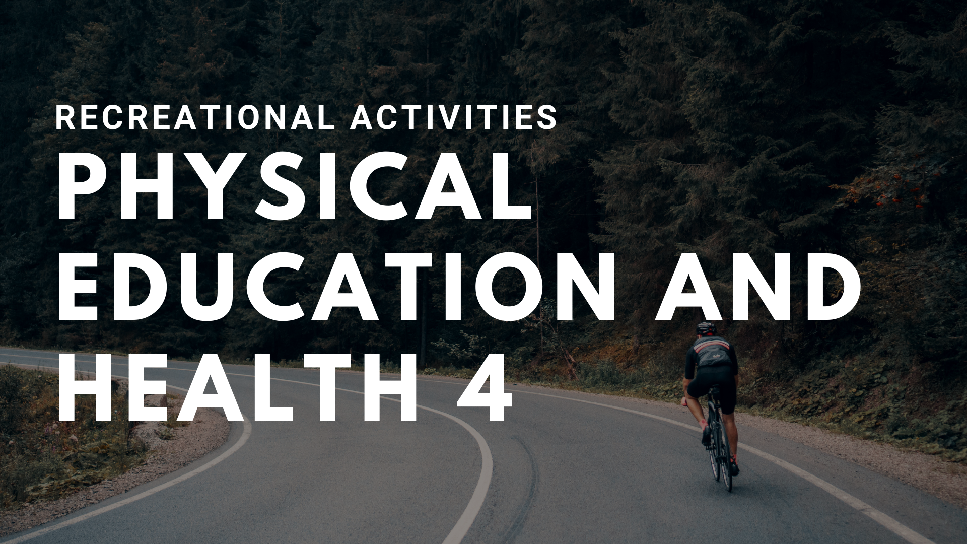 Physical Education and Health 4