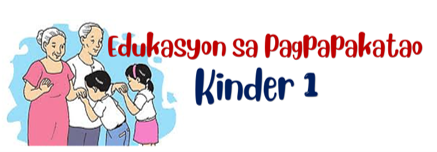 Edukasyon sa Pagpapakatao K1